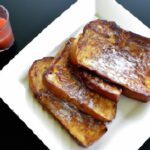 French Toast Uncovered: Origins, Tips, and Tasty Twists